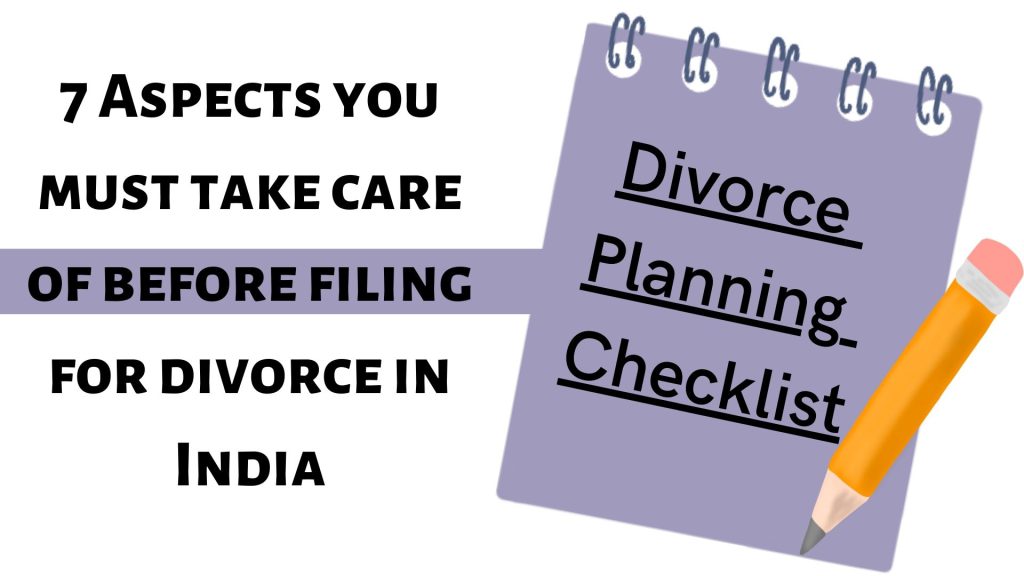 Aspects you must take care of before filing for divorce in India