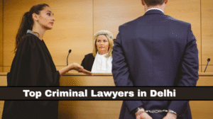 Top Criminal Lawyers in Delhi