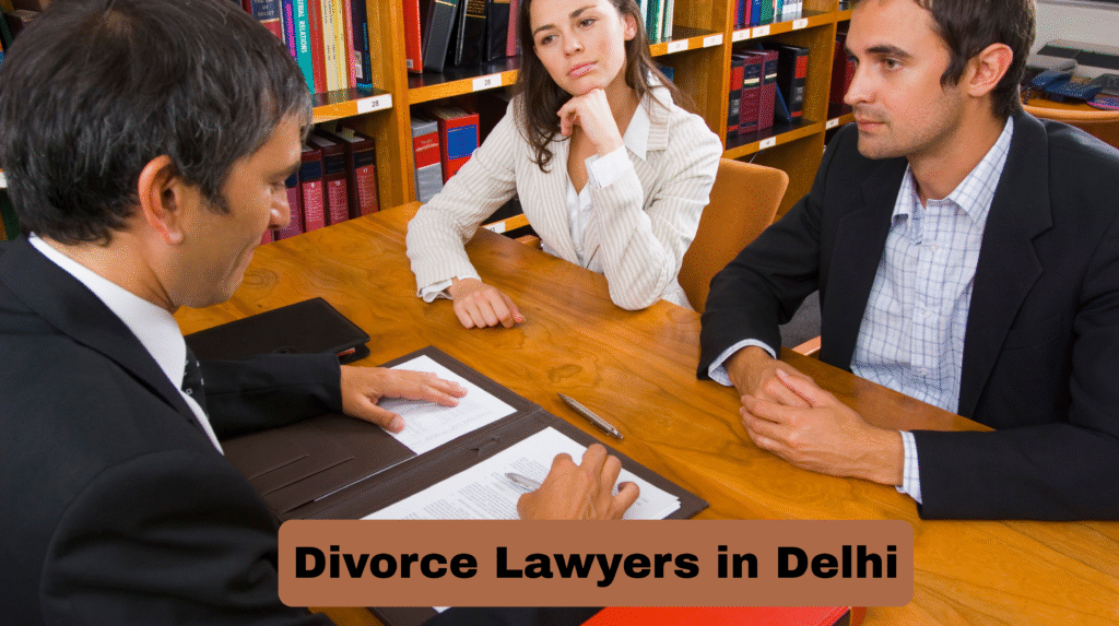 Divorce Lawyers in Delhi